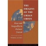 Cover of: Origins of Urban Crisis: Race and Inequality in Postwar Detroit by 