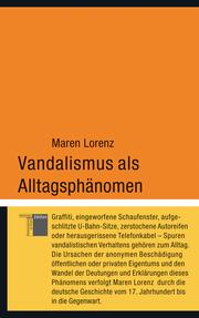 Cover of: Vandalismus als Alltagsphänomen by 