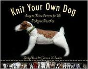 Cover of: Knit Your Own Dog by 