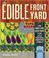 Cover of: The Edible Front Yard