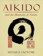 Cover of: Aikido and the harmony of nature