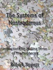 Cover of: The Systems of Nostradamus by Robert Tippett