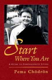 Cover of: Start where you are by Pema Chödrön