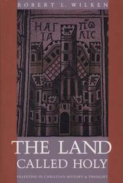 Cover of: The Land Called Holy by Robert Louis Wilken