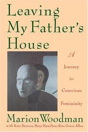 Cover of: Leaving My Father's House by Marion Woodman
