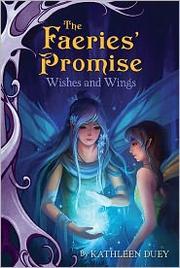 Cover of: Wishes and wings | Kathleen Duey