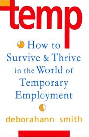 Cover of: Temp: how to survive and thrive in the world of temporary employment