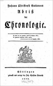 Cover of: Johann Christoph Gatterers Abriß der Chronologie by Johann Christoph Gatterer