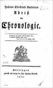 Cover of: Johann Christoph Gatterers Abriß der Chronologie by Johann Christoph Gatterer