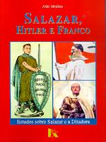 Cover of: Salazar, Hitler e Franco by João Medina