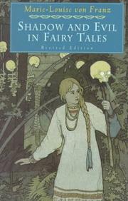 Shadow and evil in fairy tales by Marie-Louise von Franz, Marie-Louise von Franz