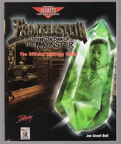Frankenstein: Through the Eyes of the Monster by Joseph Bell