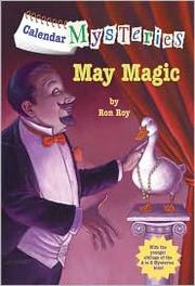 Cover of: May Magic by by Ron Roy ; illustrated by John Steven Gurney.