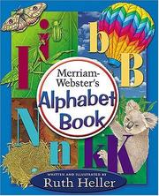 Cover of: Merriam-Webster's alphabet book by Ruth Heller
