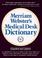Cover of: Merriam-Webster's medical desk dictionary.