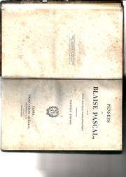 Cover of: Pensées de Blaise Pascal by Blaise Pascal, Philippe Sellier, William Finlayson Trotter, T. S. Eliot, Blaise Perier, Margival Henri, H. F. Stewart, Blaise Pascal