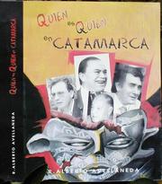 Quién es quién en Catamarca by R. Alberto Avellaneda