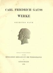Cover of: Carl Friedrich Gauss, Werke: [Astronomische Abhandlungen]