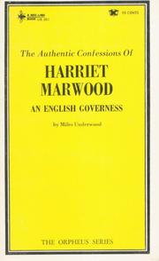 Cover of: The Authentic Confessions of Harriet Marwood, an English governess by John Glassco