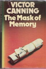 Cover of: The mask of memory by Victor Canning, Victor Canning