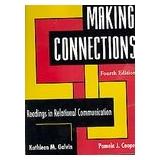 Cover of: Making Connections: Readings in Relational Communication
