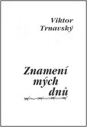 Znamení mých dnů by Viktor Trnavský