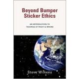 Cover of: Beyond Bumper Sticker Ethics by 