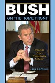 Cover of: Bush on the home front: domestic policy triumphs and failures