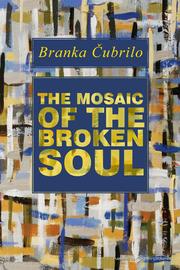 Cover of: The Mosaic of the Broken Soul | 