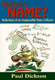 What's in a name? by Paul Dickson