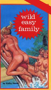 Cover of: Wild easy family | Kathy Harris
