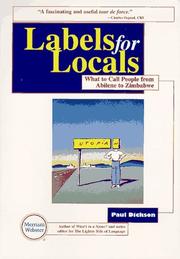 Cover of: Labels for locals by Paul Dickson