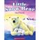 Cover of: Little Snow Bear