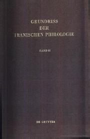 Cover of: Grundriss der iranischen Philologie by hrsg. von Wilh. Geiger und Ernst Kuhn ; unter Mitwirkung von Chr. Bartholomae ... [et al.]
