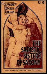 Cover of: The Sadistic Sisters of Saxony by 