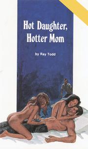 Cover of: Hot daughter, hotter mom