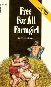 Cover of: Free for all farmgirl | Frank Brown