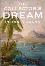 The Collector's Dream by Pierre Furlan