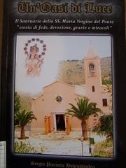 Cover of: UN OASI DI LUCE -Il santuario della Madonna del Ponte, storia di fede, devozione, grazie e miracoli by 