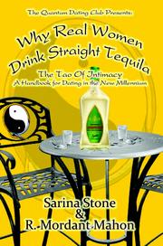 Why Real Women Drink Straight Tequila-The Tao Of Intimacy by Sarina Stone