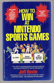 Cover of: How to win at Nintendo sports games: Also Includes the Tengen Games, RBI Baseball and Toobin' (From title page)