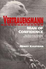 Cover of: Vertrauensmann =: Man of confidence : the story of an American ex-prisoner of World War II