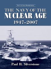 Cover of: The Navy of the Nuclear Age (U.) by Paul H. Silverstone