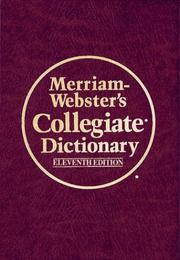 Cover of: Merriam-Webster's Collegiate Dictionary, 11th Edition (Book with CD-ROM and Online Subscription) by Merriam-Webster