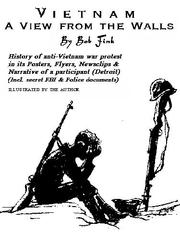 Cover of: Vietnam, a view from the walls by by Bob Fink.