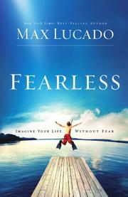 Cover of: Fearless: imagine your life without fear