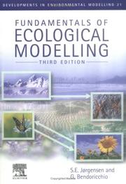 Cover of: Fundamentals of Ecological Modelling, Third Edition (Developments in Environmental Modelling) | 