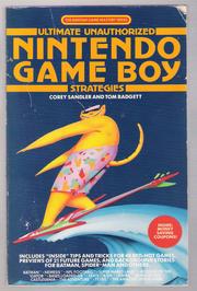 Cover of: Ultimate Unauthorized Nintendo Game Boy Strategies by Corey Sandler