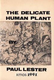 The Delicate Human Plant by Paul Lester