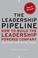 Cover of: THE LEADERSHIP PIPELINE